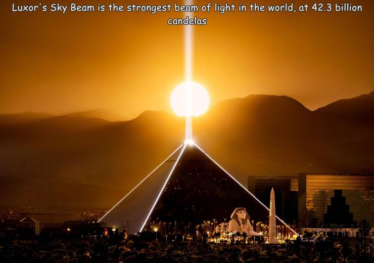 fun randoms - america's got talent vegas - Luxor's Sky Beam is the strongest beam of light in the world, at 42.3 billion candelas