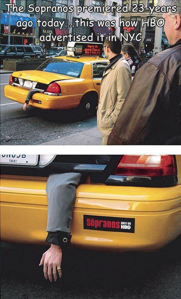 fun randoms - sopranos advertising - The Sopranos premiered 23 years ago today.... this was how Hbo advertised it in Nyc Sushi Staphy In Your uz Yak. A Vitu Jd Taxi Soprano Hbo Only On