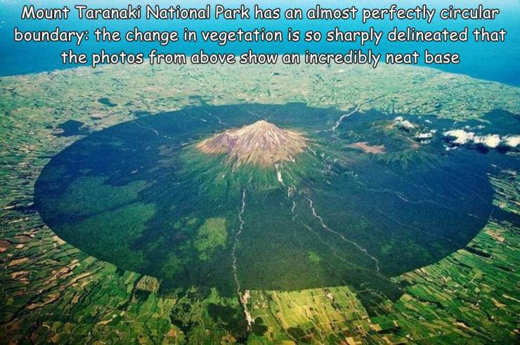 fun randoms - funny photos - most symmetrical volcano - Mount Taranaki National Park has an almost perfectly circular boundary the change in vegetation is so sharply delineated that the photos from above show an incredibly neat base