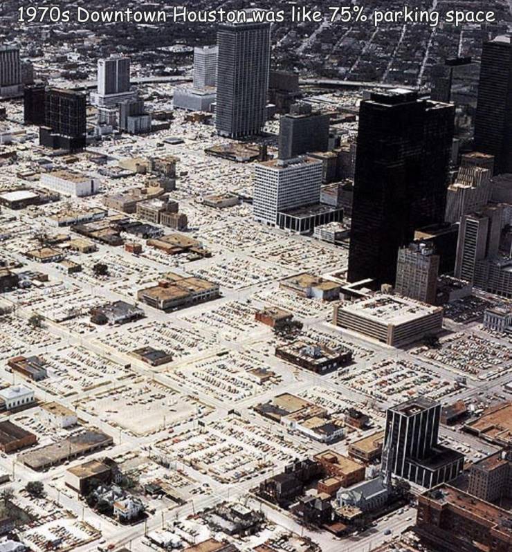 downtown houston parking lots - 1970s DowntownHouston was 75% parking space A 13
