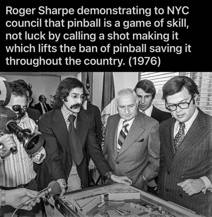 fun randoms - spanish facts - Roger Sharpe demonstrating to Nyc council that pinball is a game of skill, not luck by calling a shot making it which lifts the ban of pinball saving it throughout the country. 1976