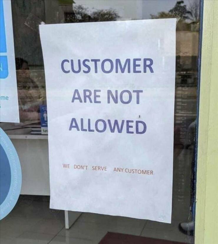 fun randoms - banner - Customer me Are Not Allowed We Don'T Serve Any Customer