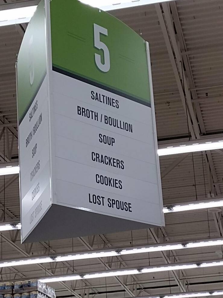 fun rnadoms - signage - 5 Saltines Broth I Boullion Soup Crackers Cookies Lost Spouse