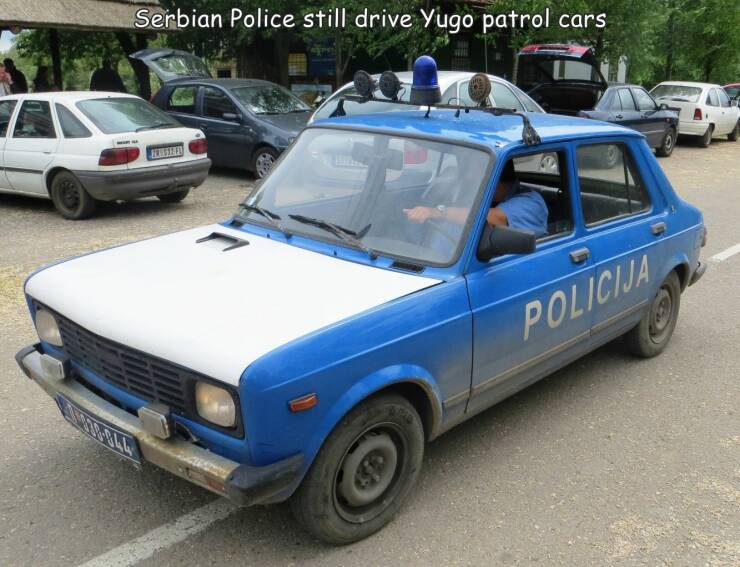 fun randoms - funny photos - serbian police car - Serbian Police still drive Yugo patrol cars Policija