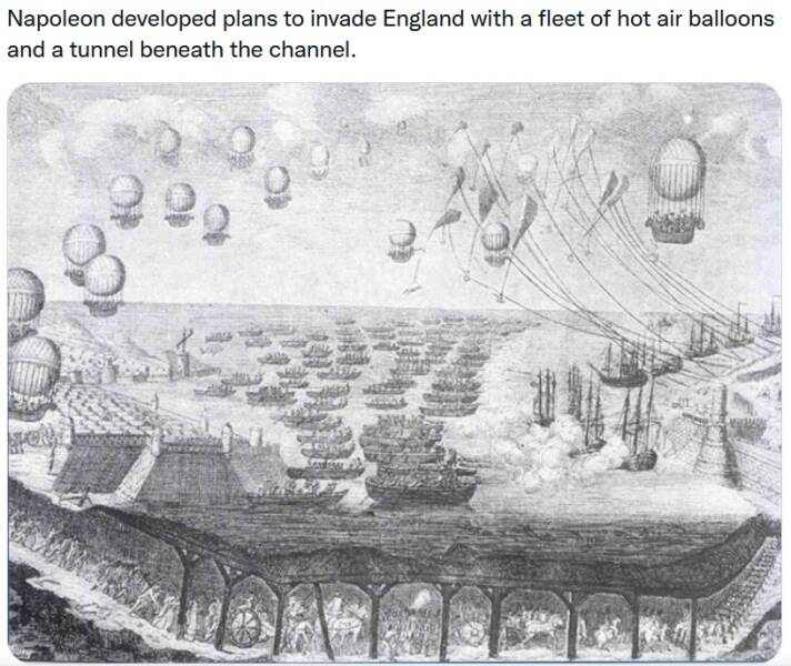 random pics - napoleon invasion of britain - Napoleon developed plans to invade England with a fleet of hot air balloons and a tunnel beneath the channel. 2