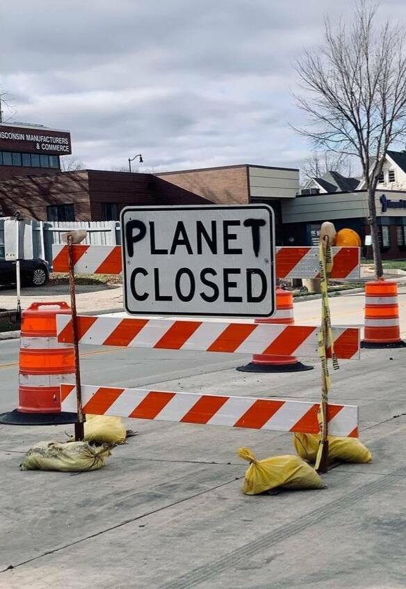 cool pics - road closed sign - Sconsin Manufacturers & Commerce Planet Closed Utro www Morn Home
