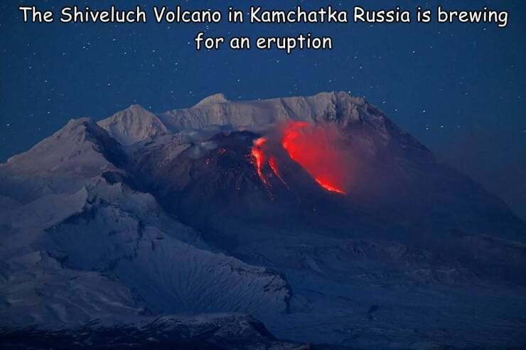 funny pics and memes  - Volcano - The Shiveluch Volcano in Kamchatka Russia is brewing for an eruption