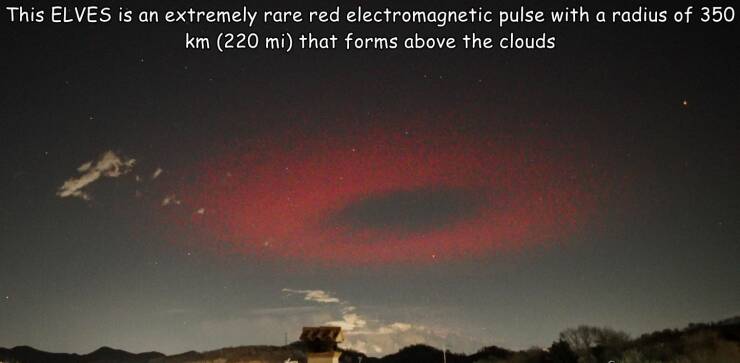 cool random pics - red light italy - This Elves is an extremely rare red electromagnetic pulse with a radius of 350 km 220 mi that forms above the clouds