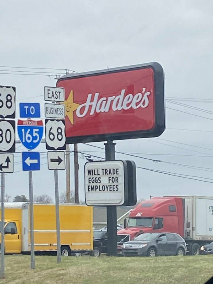 cool random pics - billboard - East 58 To Business Interstate 30 16568 4 Hardee's Will Trade Eggs For Employees Sta T 53