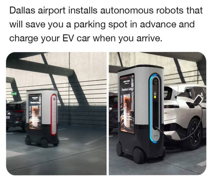 cool random pics and photos -  vehicle - Dallas airport installs autonomous robots that will save you a parking spot in advance and charge your Ev car when you arrive.