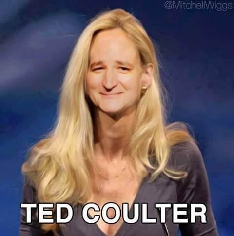 Pompous, arrogant, self centered, just a few of the qualities found in Ted Cruz and Ann Coulter......