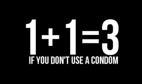condom quotes funny - 113 If You Don'T Use A Condom