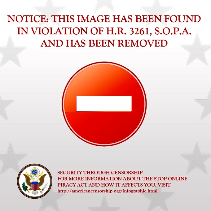 has been removed - Notice This Image Has Been Found In Violation Of H.R. 3261, S.O.P.A. And Has Been Removed Security Through Censorship For More Information About The Stop Online Piracy Act And How It Affects You, Visit