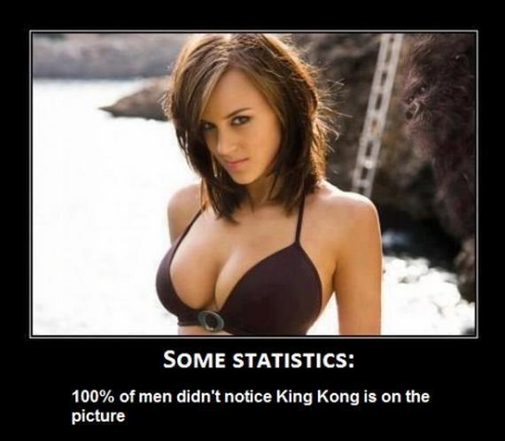 made you look funny - Some Statistics 100% of men didn't notice King Kong is on the picture