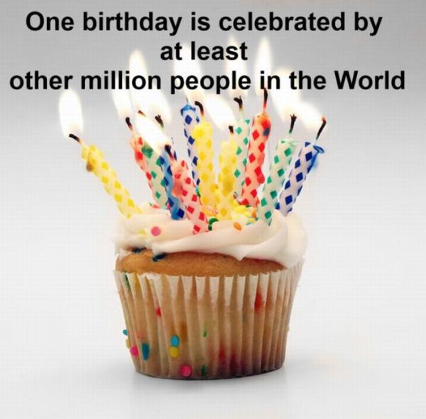 happy birthday cupcakes for man - One birthday is celebrated by at least other million people in the World