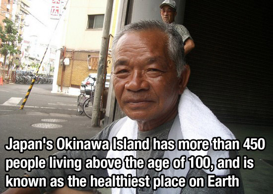 okinawa japan meme - Japan's Okinawa Island has more than 450 people living above the age of 100, and is known as the healthiest place on Earth