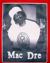 R.I.P Mac Dre, Thizz in peace
