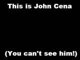 You can't see him. . . 