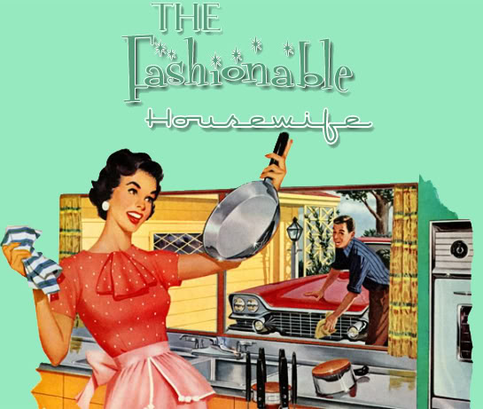 Oh the Housewife of Yesteryear!