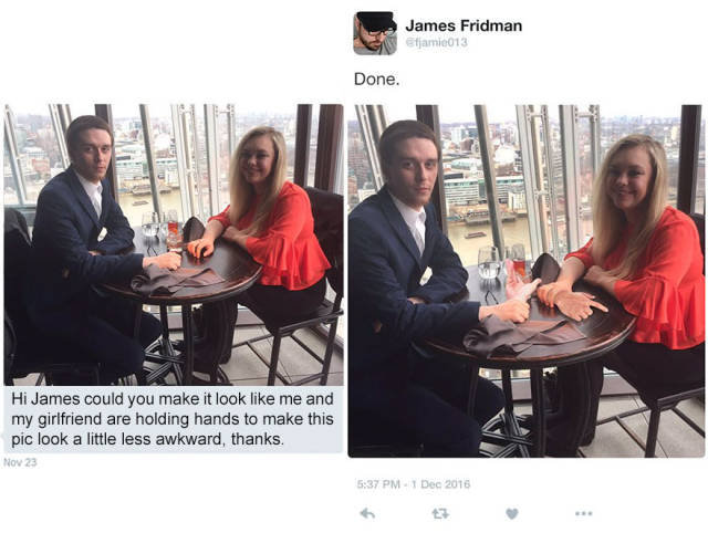 best james fridman - James Fridman jamie013 Done. Hi James could you make it look me and my girlfriend are holding hands to make this pic look a little less awkward, thanks. Nov 23