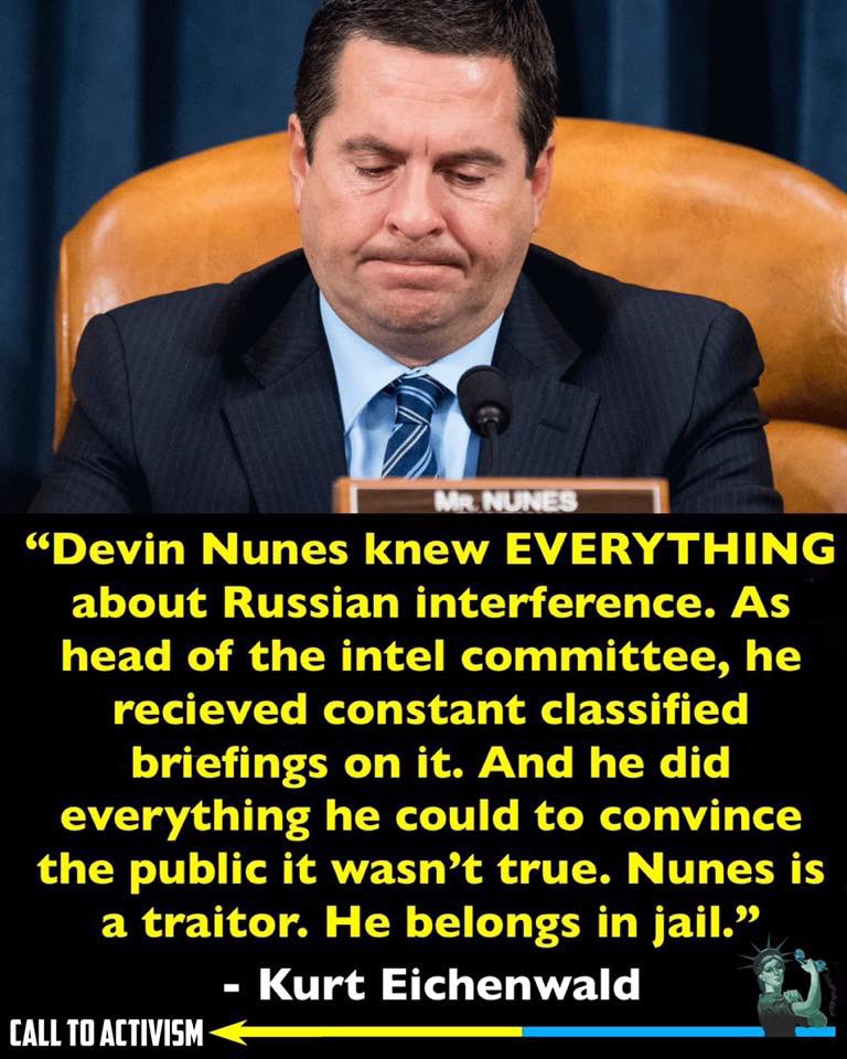 nunes face - Mr Nunes Devin Nunes knew Everything about Russian interference. As head of the intel committee, he recieved constant classified briefings on it. And he did everything he could to convince the public it wasn't true. Nunes is a traitor. He bel