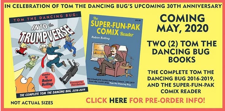 poster - In Celebration Of Tom The Dancing Bug'S Upcoming 30TH Anniversary Coming Tom The Dancing Bug Into The The SuperFunPak Comix Reader Ruben Bolling Lumpverse Two 2 Tom The Dancing Bug Books Coules The Complete Super Fun Pak Comix, 19972019 from the 