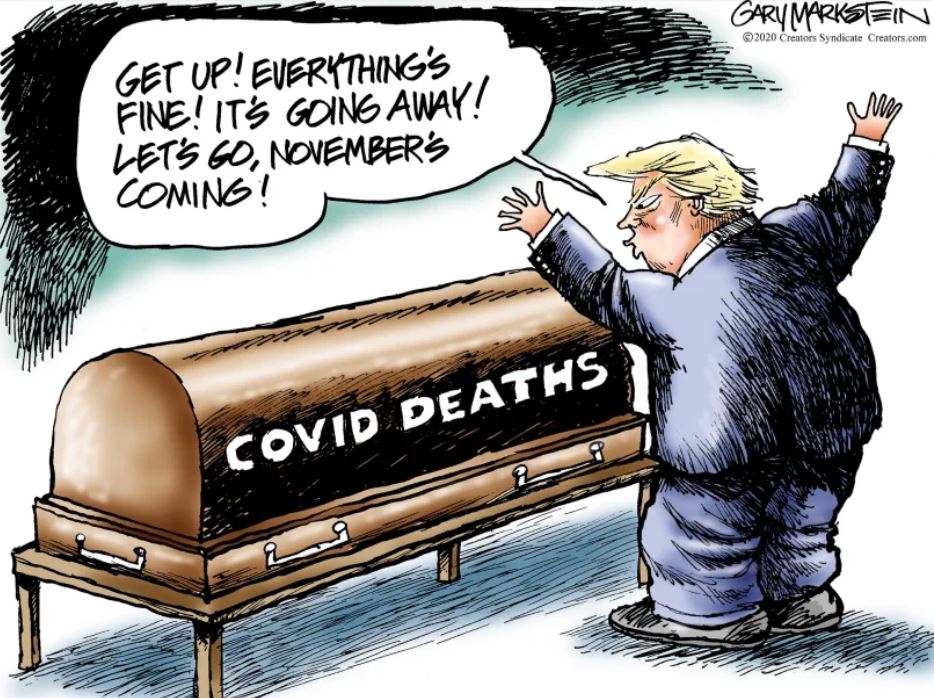 trump vs fauci cartoons - Gary Markstein 2020 Creators Syndicate Creators.com Get Up! Everything'S Fine! It'S Going Away! Lets Go, November'S Coming! Covid Deaths