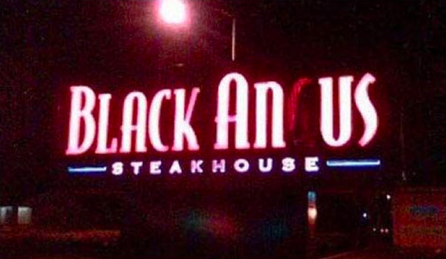 black angus sign fail - Black An Us Steakhouse
