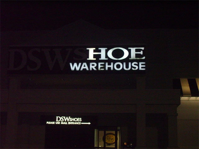 funny burnt out signs - Warehouse Dswshoes Please Use Mall Entrance