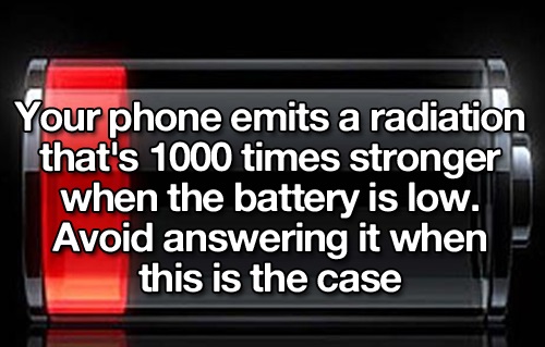 multimedia - Your phone emits a radiation that's 1000 times stronger when the battery is low. Avoid answering it when this is the case