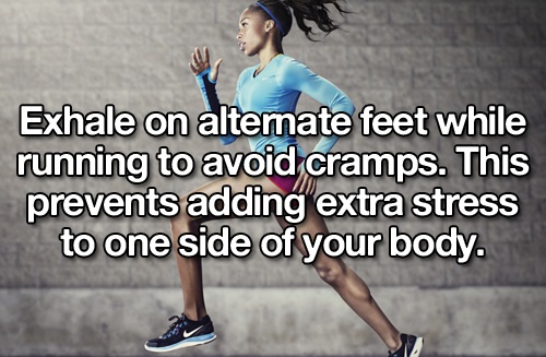 arm - Exhale on alterate feet while running to avoid cramps. This prevents adding extra stress to one side of your body.