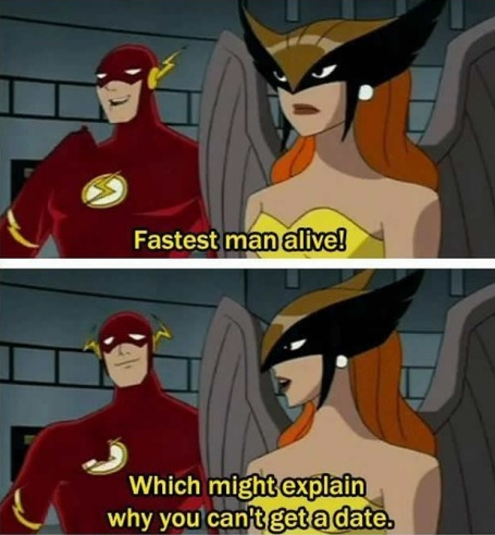 The Flash was a One-Minute-Man.