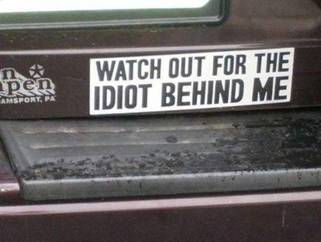 28 Bumper Stickers That Tell It Like It Is