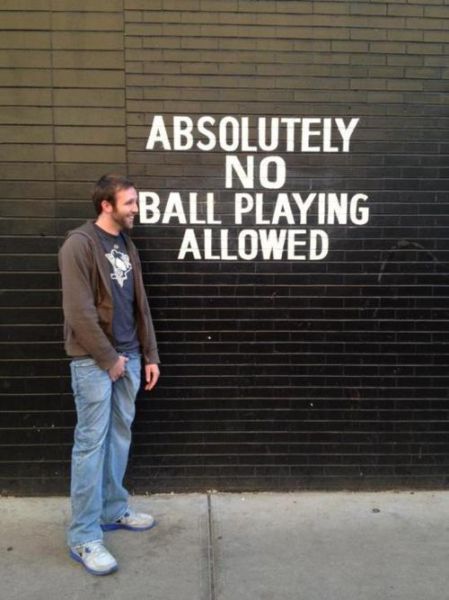 fuck the rules funny - Absolutely No Ball Playing Allowed