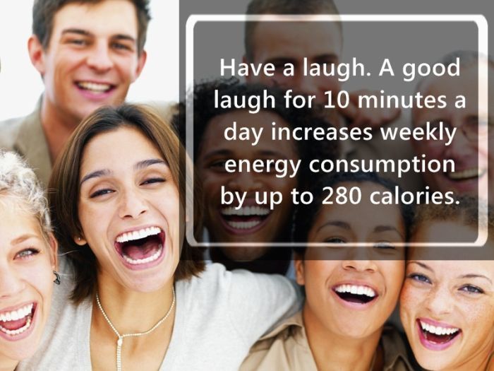 people laughing - Have a laugh. A good laugh for 10 minutes a day increases weekly energy consumption by up to 280 calories.