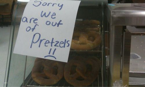 bakery - Sorry We are Ouf Oa "Pretzels