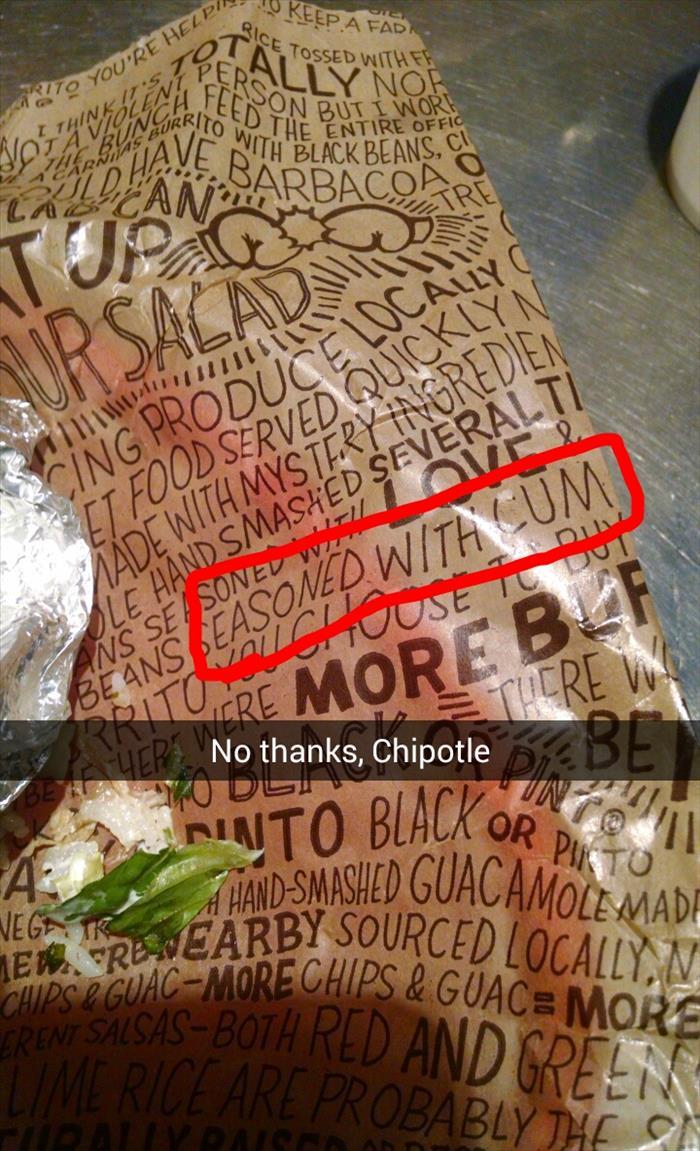 no thanks chipotle meme - Keep A Fada Rice Tos Tossed Withee 6ERSON Fledi X To You'Re Help Nionirrito Nor On But I Wore The Entire Offic Th Black Beans, Alavc Ocally S Cing Produce Lulally It Food Served Quic Quicklyn Made With Mystery Ingredien Chand Sma