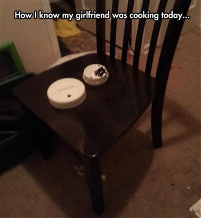 know my girlfriend was cooking today - How I know my girlfriend was cooking today...
