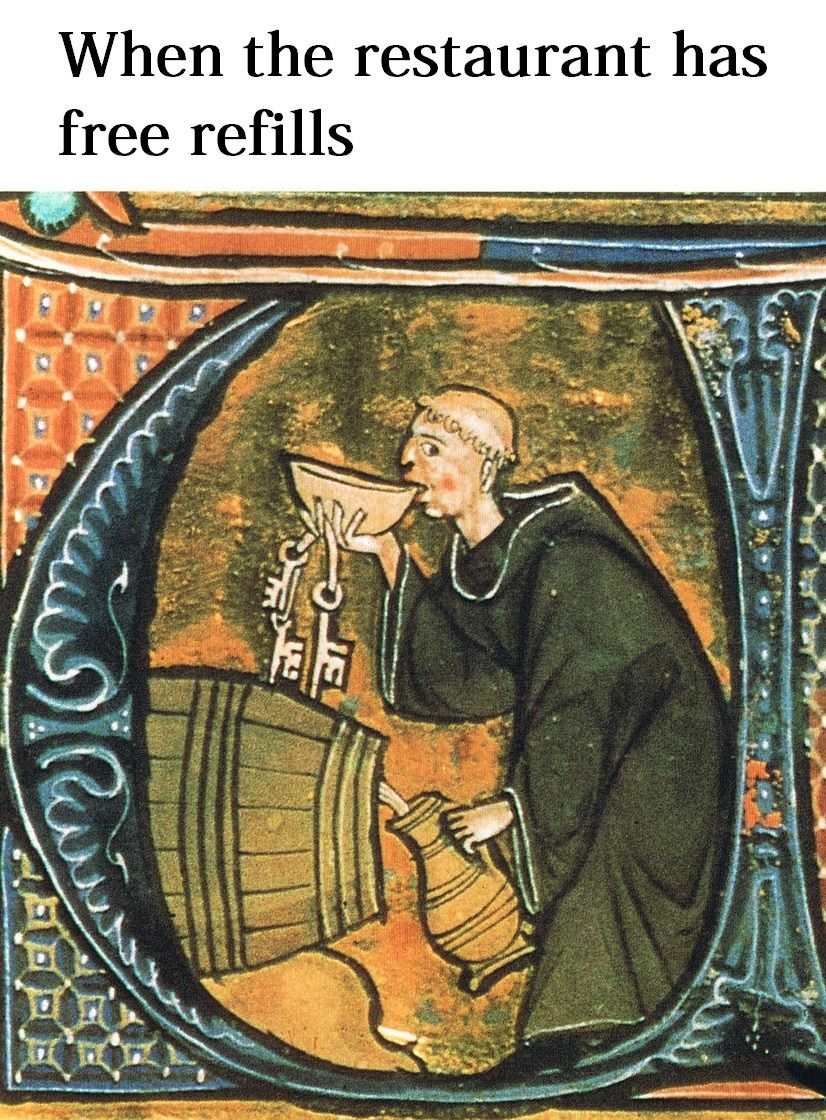 medieval ale - When the restaurant has free refills 51