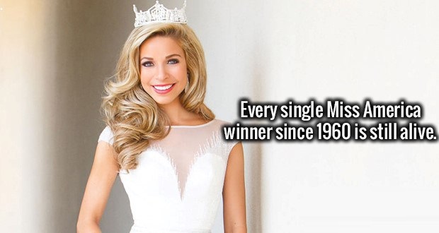 beauty - Every single Miss America winner since 1960 is still alive.