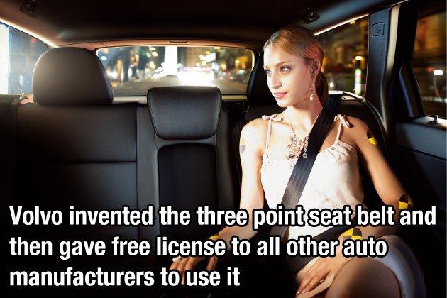 Volvo invented the three point seat belt and then gave free license to all other auto manufacturers to use it