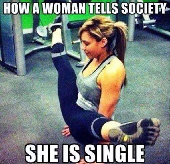 Inappropriate meme about woman doing the split to tell society she is single