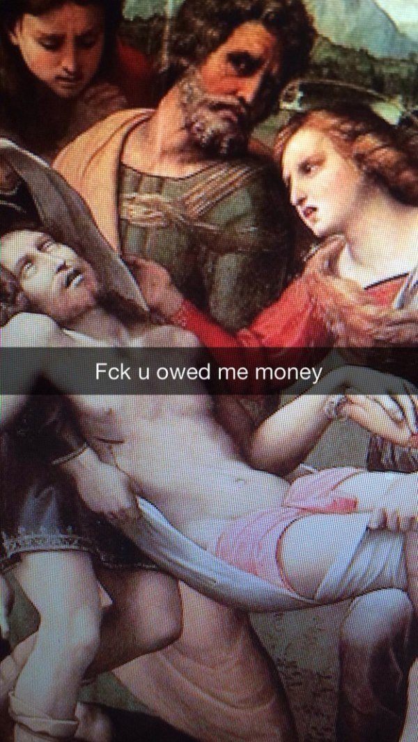 museum snapchat art - Fck u owed me money