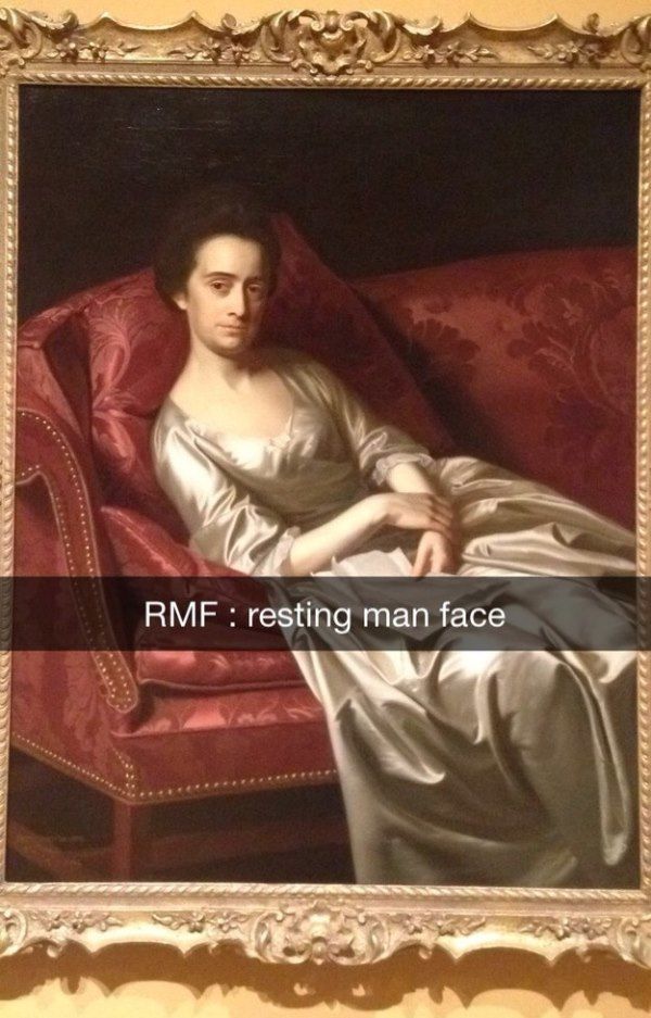 museum snapchat funny museum snapchats - Rmf resting man face