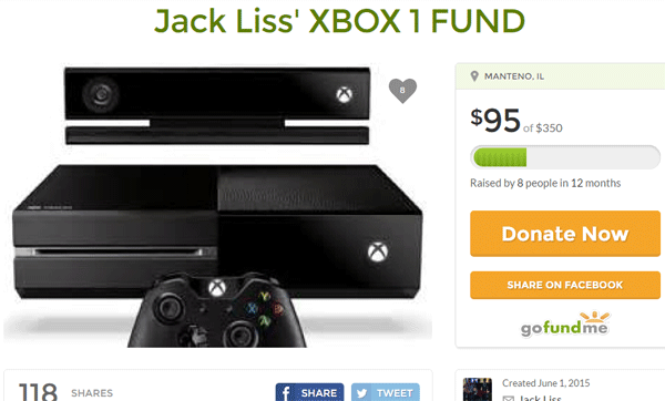 memes - xbox one price in dubai - Jack Liss' Xbox 1 Fund Manteno.Il $95.f$350 Raised by people in 12 months Donate Now On Facebook gofundme Created 118 f ly Tweet
