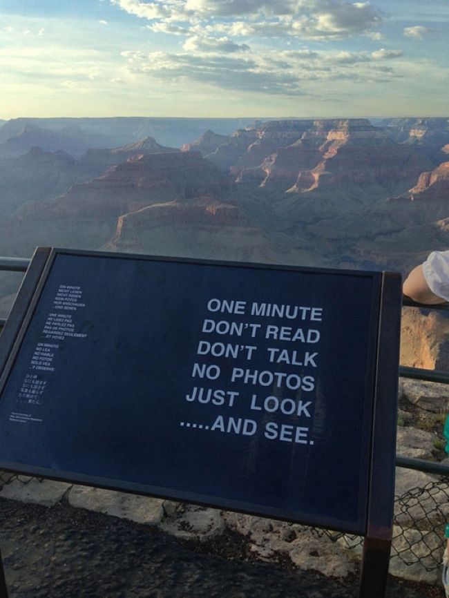 grand canyon - One Minute Don'T Read Don'T Talk No Photos Just Look .....And See.