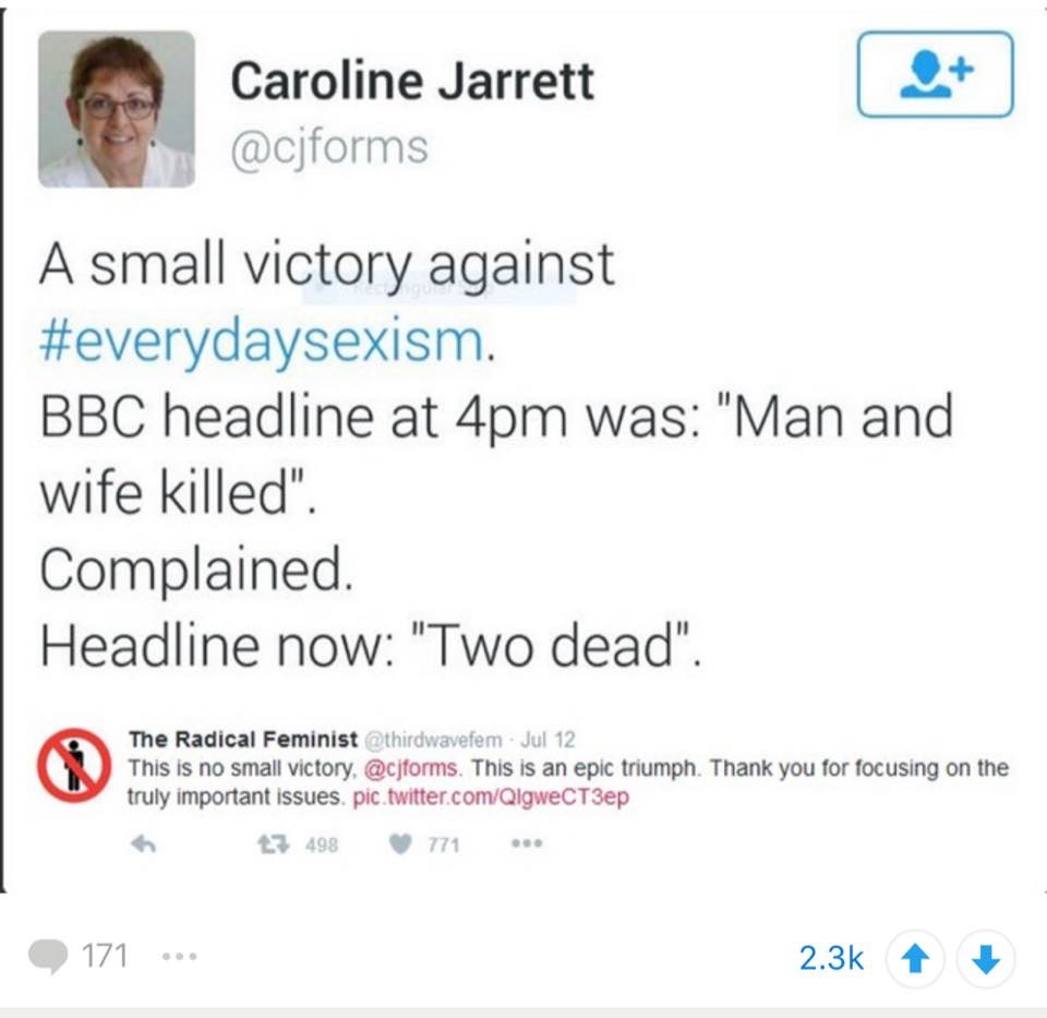 web page - Caroline Jarrett A small victory against . Bbc headline at 4pm was "Man and wife killed". Complained Headline now "Two dead". The Radical Feminist Jul 12 This is no small victory, . This is an epic triumph. Thank you for focusing on the truly i