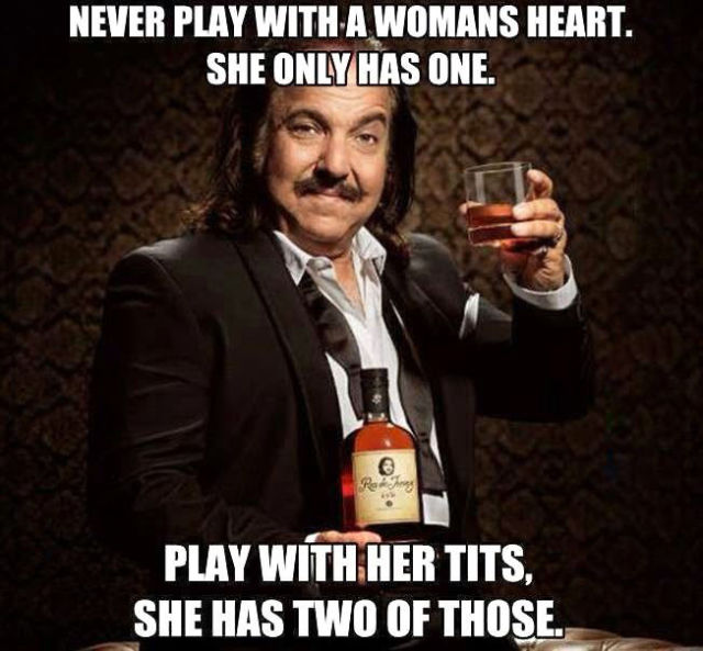 never play with a woman's heart - Never Play With A Womans Heart. She Only Has One. Play With Her Tits, She Has Two Of Those.