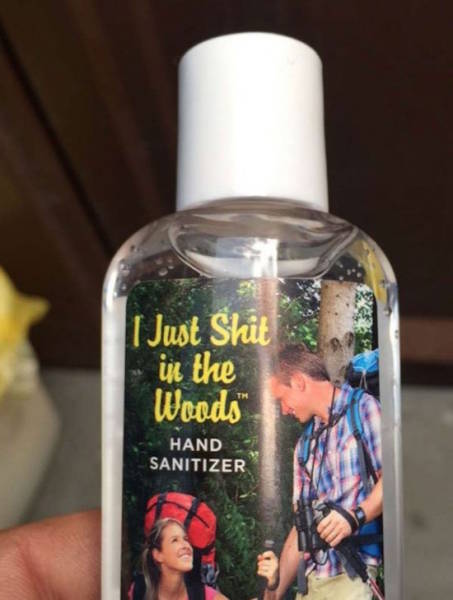 bottle - I Just Shit in the Woods" Hand Sanitizer