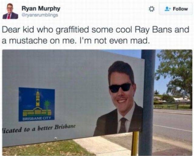 ryan murphy councillor - Ryan Murphy Oryansrumblings Dear kid who graffitied some cool Ray Bans and a mustache on me. I'm not even mad. Brisbane City icated to a better Brisbane